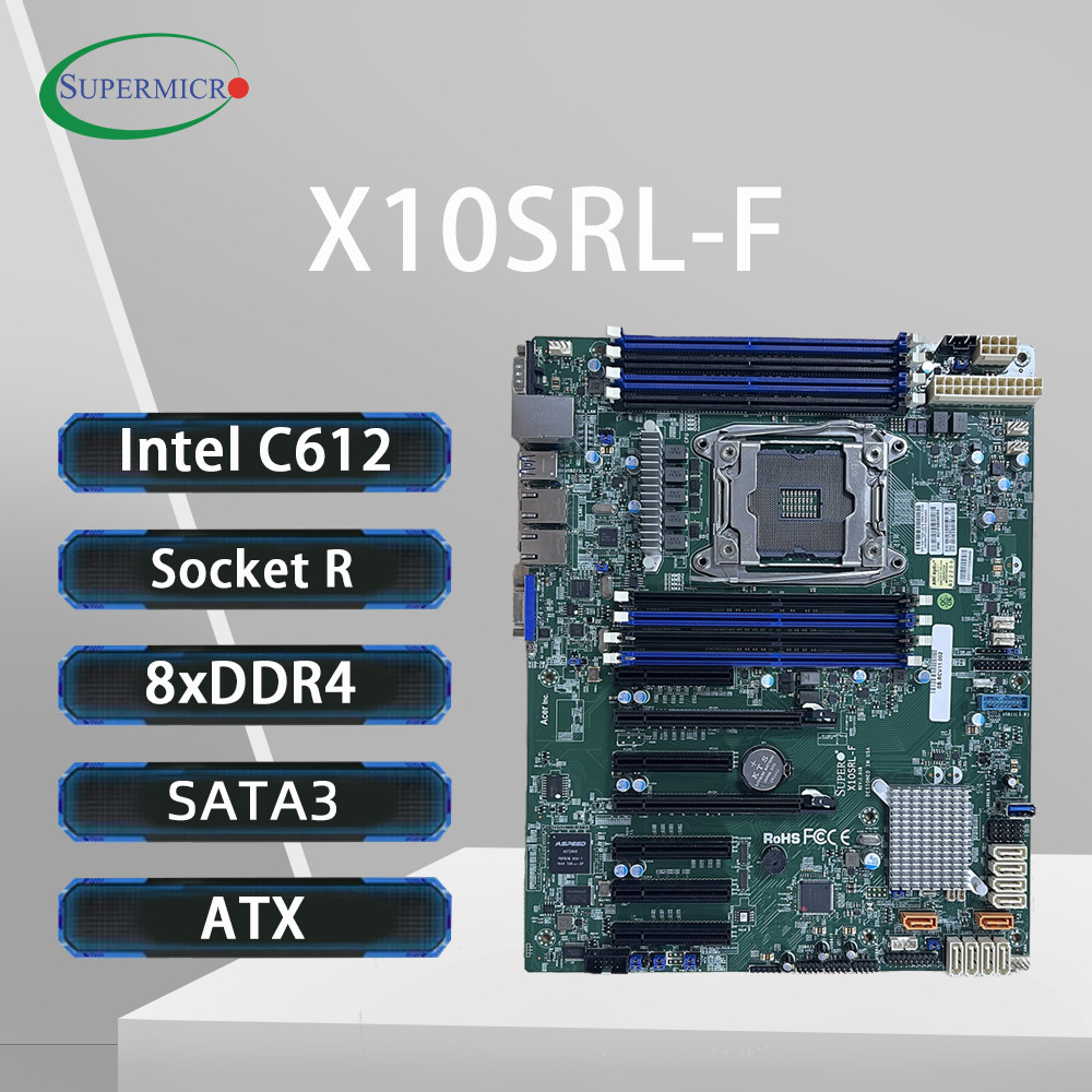 Supermicro X10SRL-F C612 Mothe - đánh giá và giá E5 2699 V4